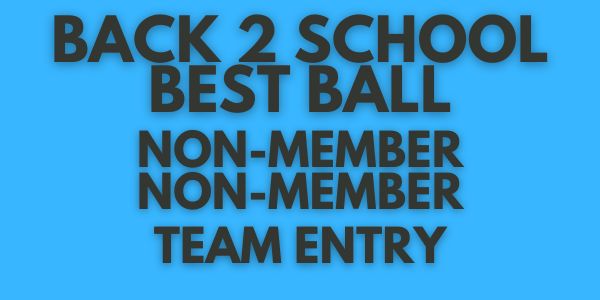 Back 2 School BB - NON-MEMBER / NON-MEMBER Team Entry