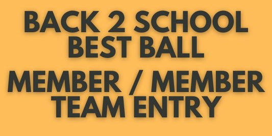 Back 2 School BB - MEMBER / MEMBER Team Entry