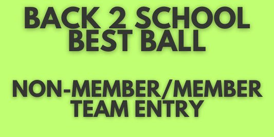 Back 2 School BB - NON-MEMBER / MEMBER Team Entry