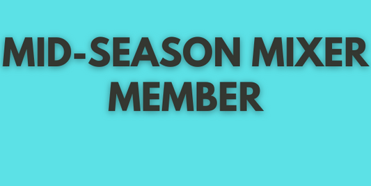 Mid-Season - MEMBER